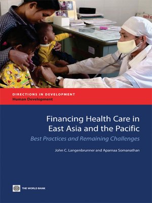 cover image of Financing Health Care in East Asia and the Pacific
